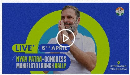 Video thumbnail: Rahul Gandhi at the Nyay Patra manifesto launch rally, 6 April, Hyderabad